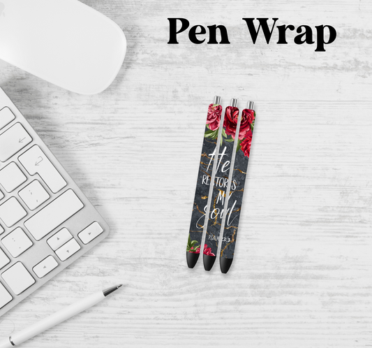 He Restores My Soul Pen Wrap Transfer