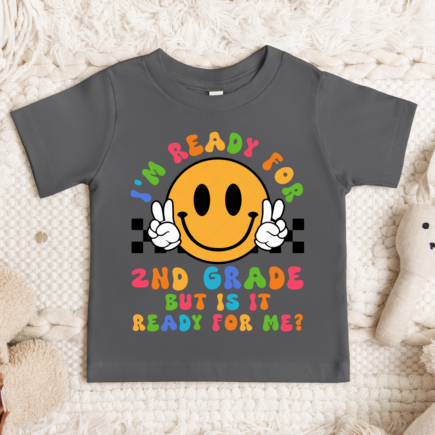 Im Ready For 2nd Grade Smiley Transfer