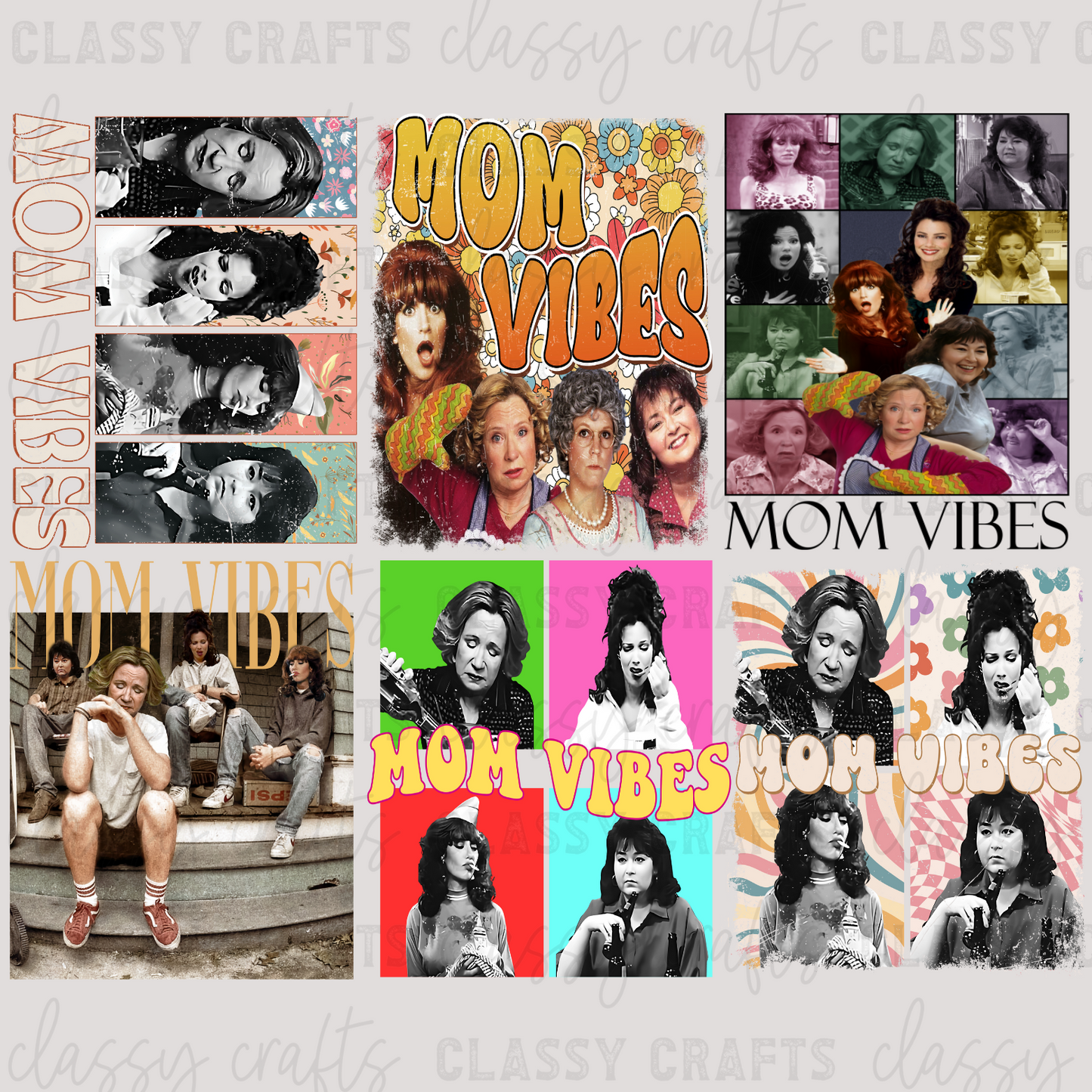 Mom Vibes - 30x24 -PREMADE GANG SHEET