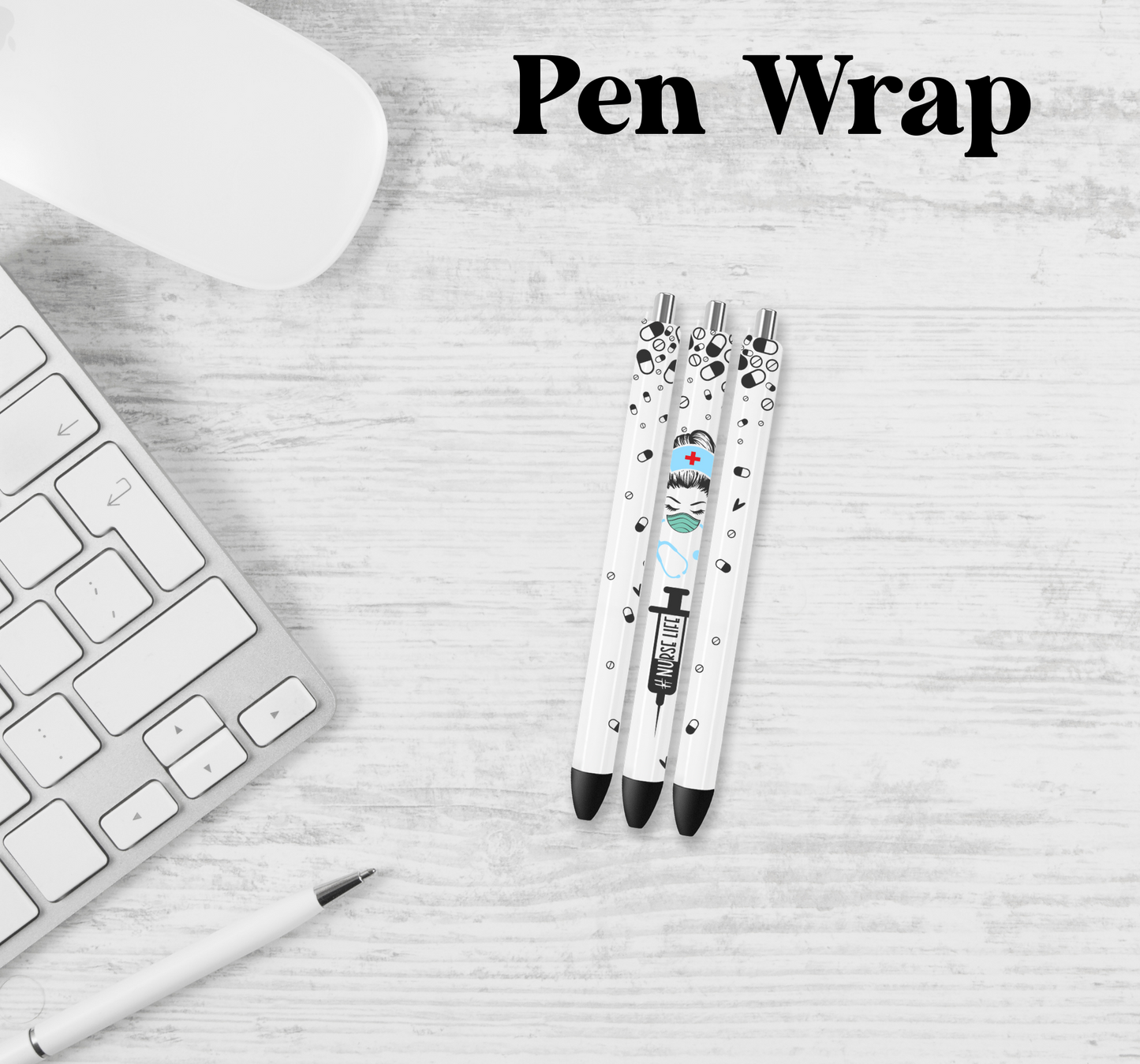 #nurselife Pen Wrap Transfer
