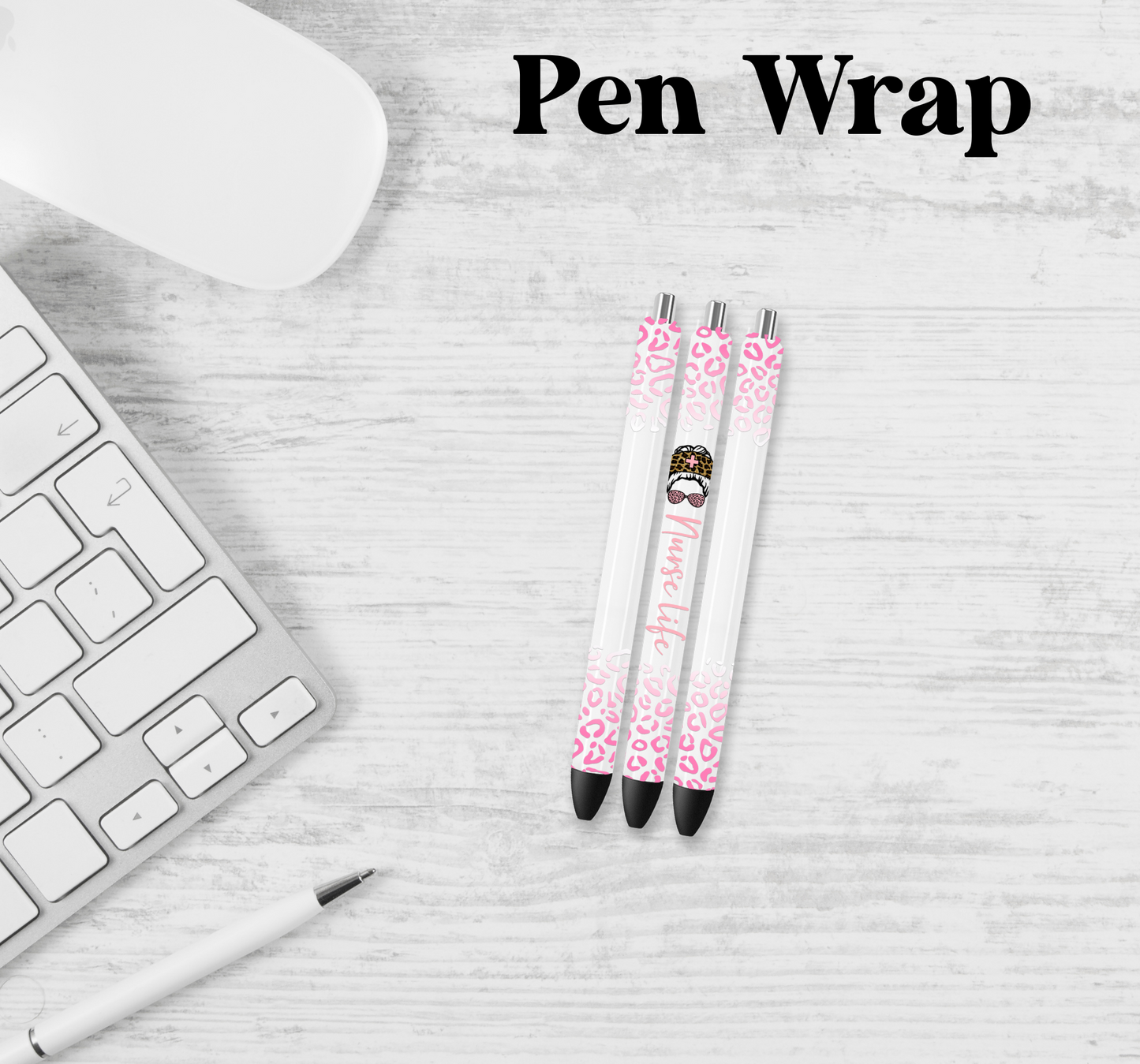Pink Leopard Nurse Life Pen Wrap Transfer
