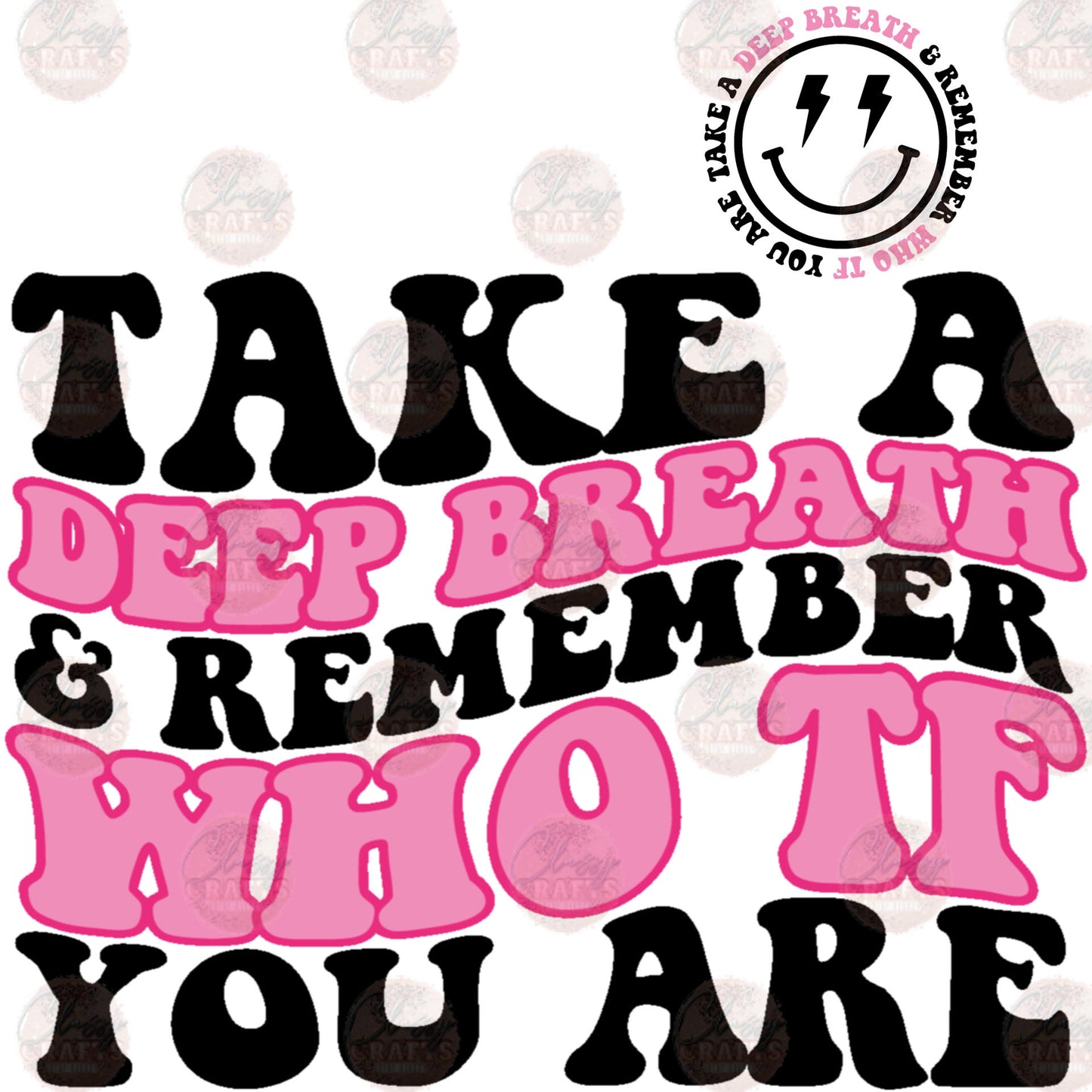 Take A Deep Breathe Transfer