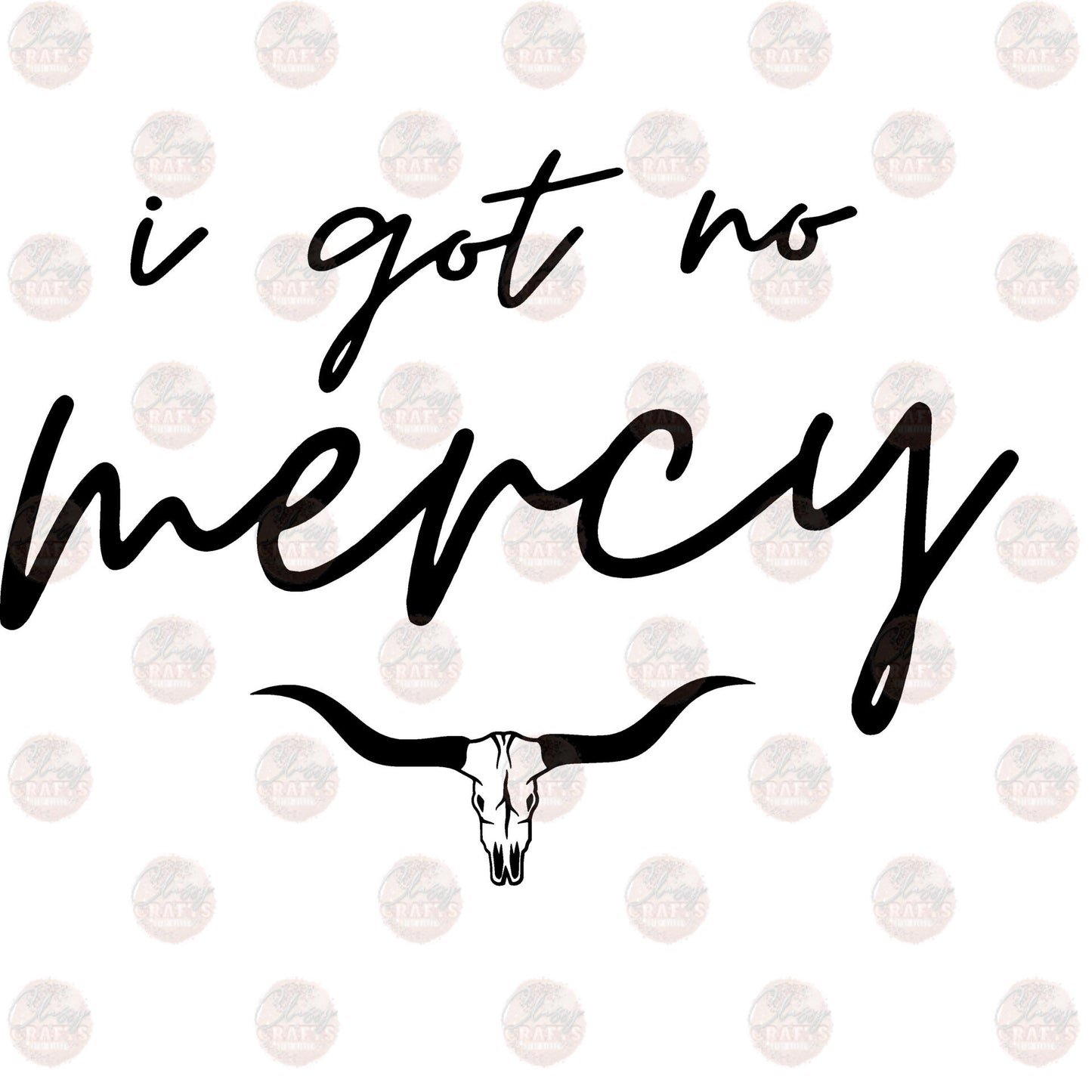 I Have No Mercy Two Part **Sold Separately** Transfer