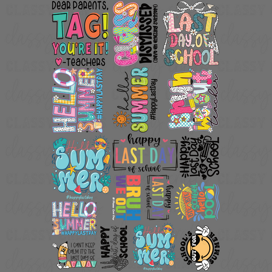 Teacher & Student Last Day Of School - 30x48 - PREMADE GANG SHEET