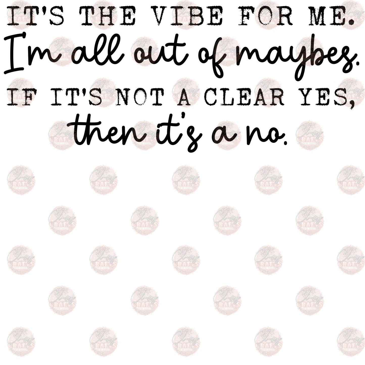 All Out Of Maybes 2 Transfer