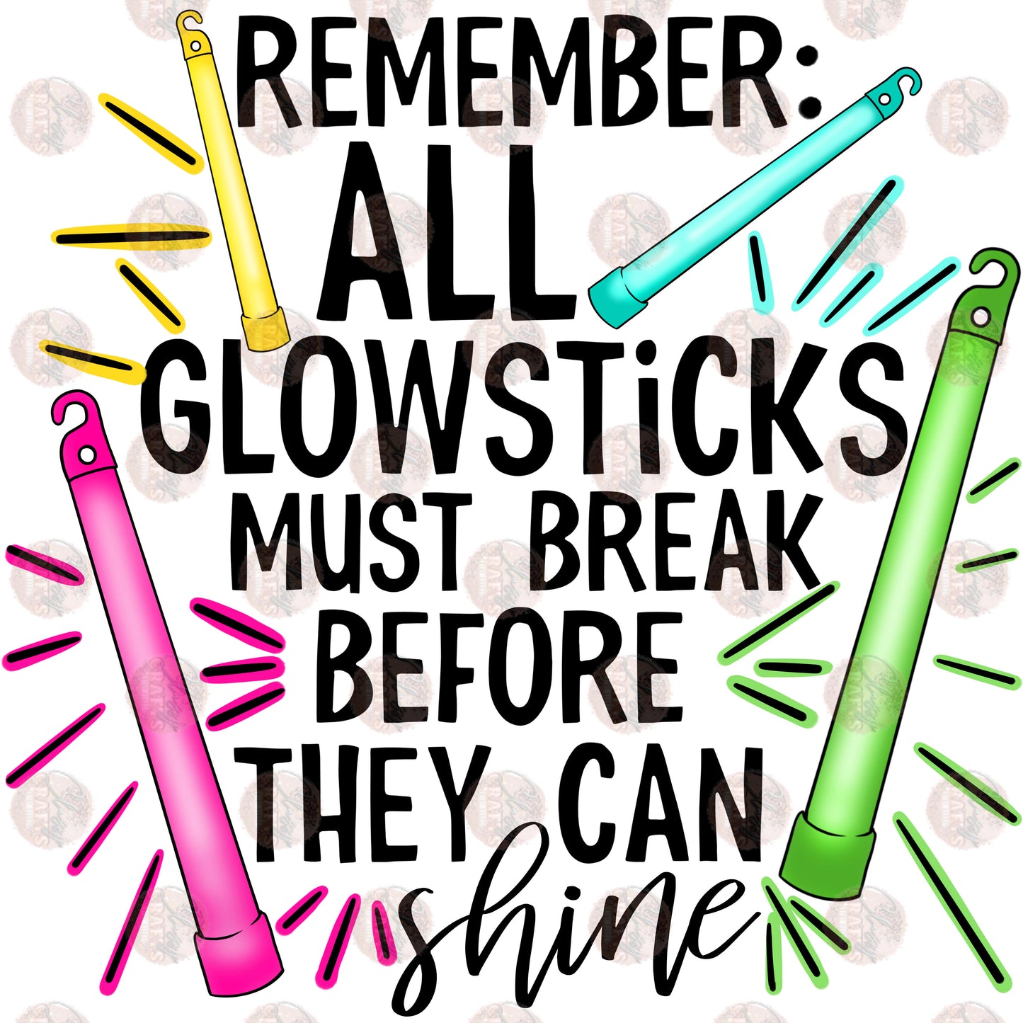 All Glow Sticks Must Break Transfer