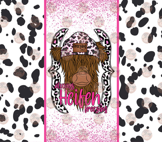Always Heifen Freezing Tumbler Wrap