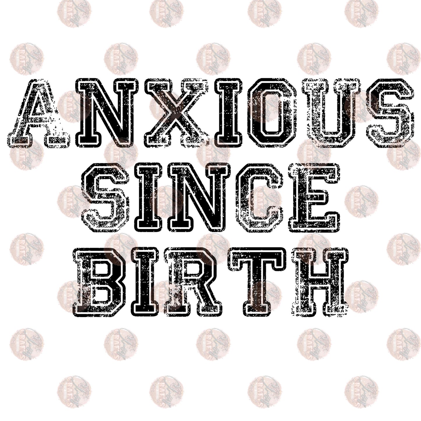 Anxious Since Birth Transfer