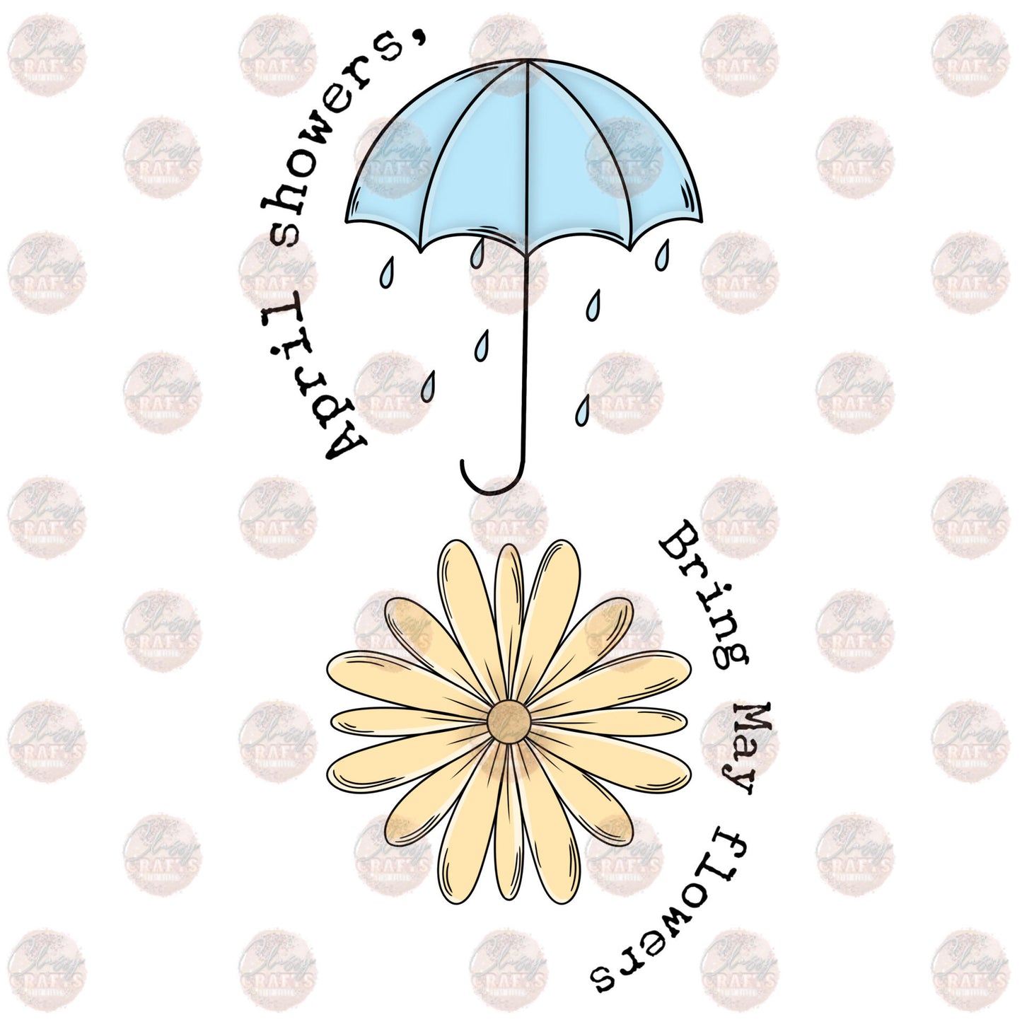 April Showers Bring Flowers 1