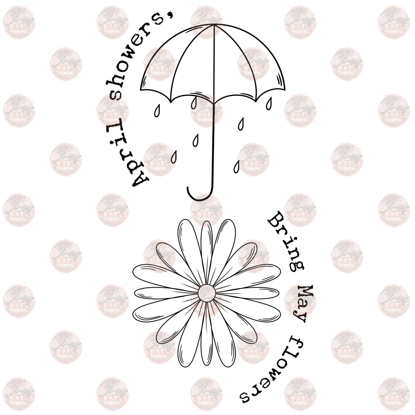April Showers Brings Flowers Black Transfer