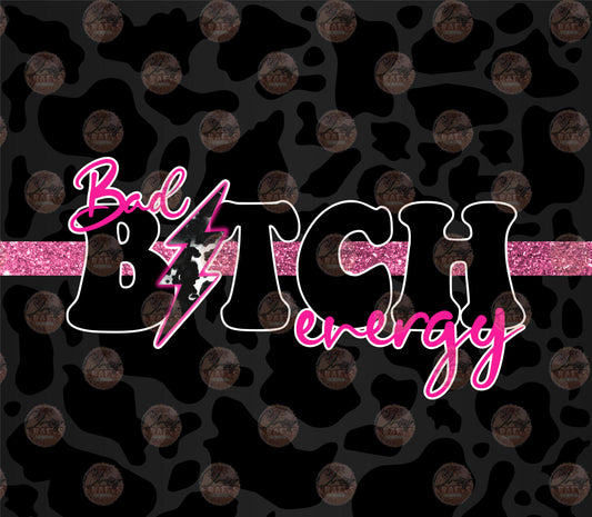 Bad B Energy Tumbler Wrap