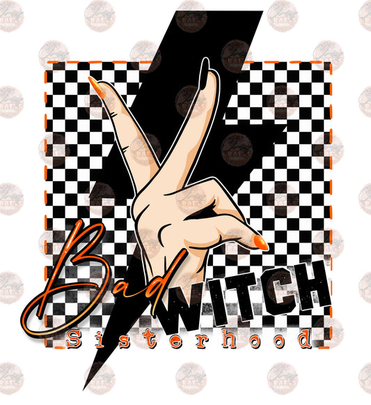 Bad Witch Sisterhood - Sublimation Transfer