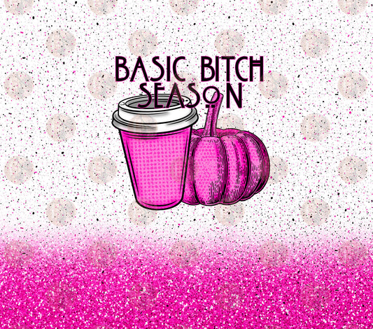 Basic Bitch Tumbler Wrap
