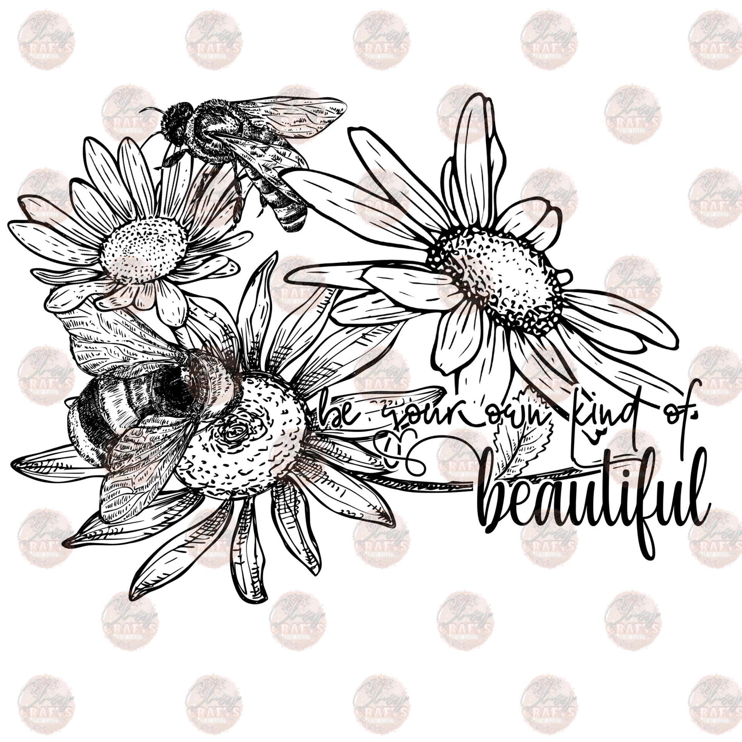 Bee Your Own Kind Of Beautiful Transfer