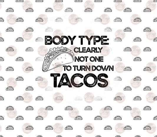 Body Type And Tacos Tumbler Wrap