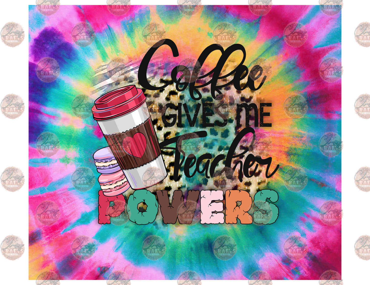 Coffee Gives Me Teacher Powers Tumbler Wrap