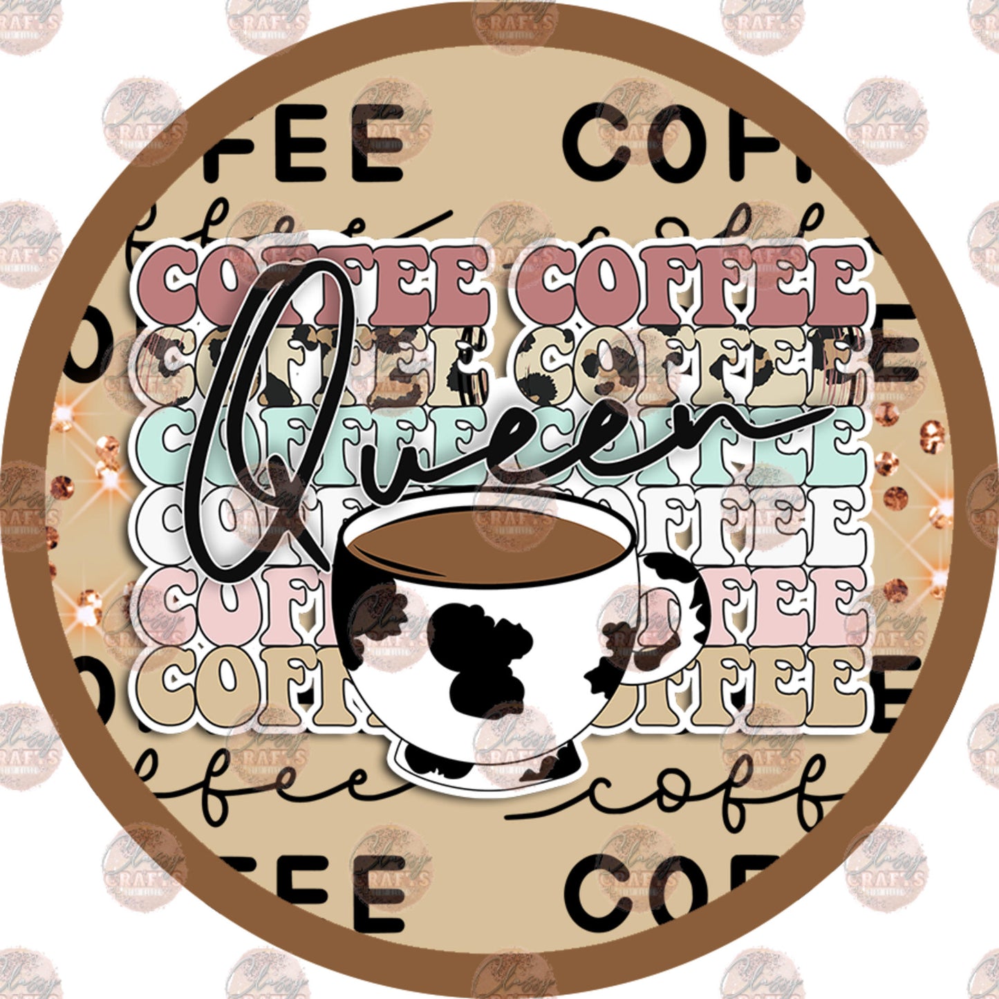 Coffee Queen Car Coaster - Sublimation Transfer