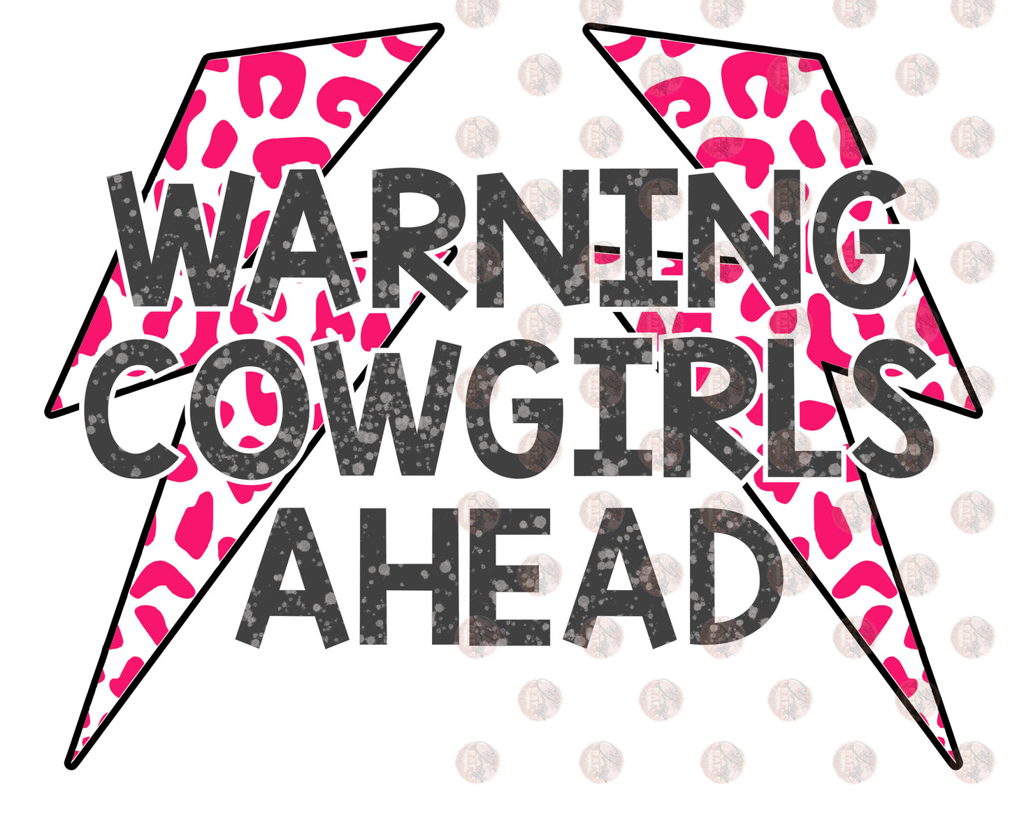 Cowgirls Ahead- Sublimation Transfer