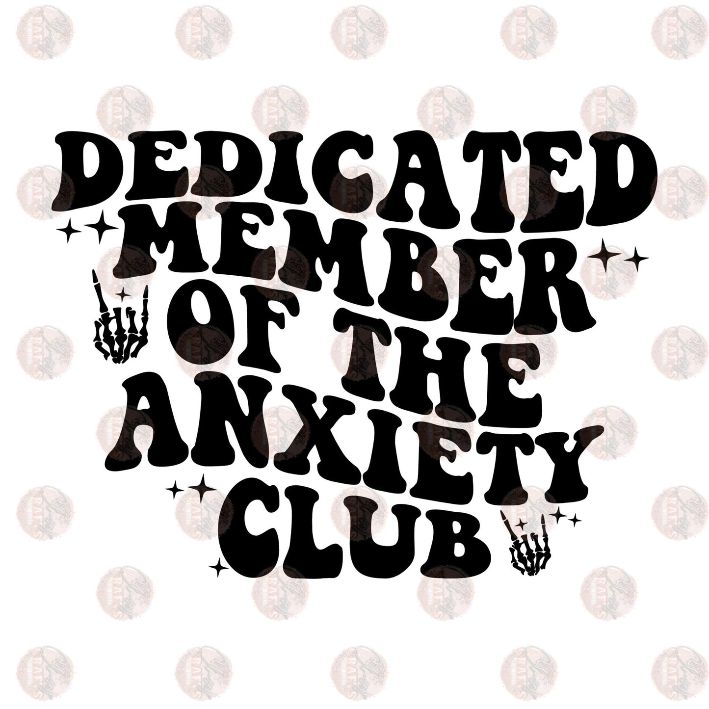 Dedicated Member Of The Anxiety Transfer