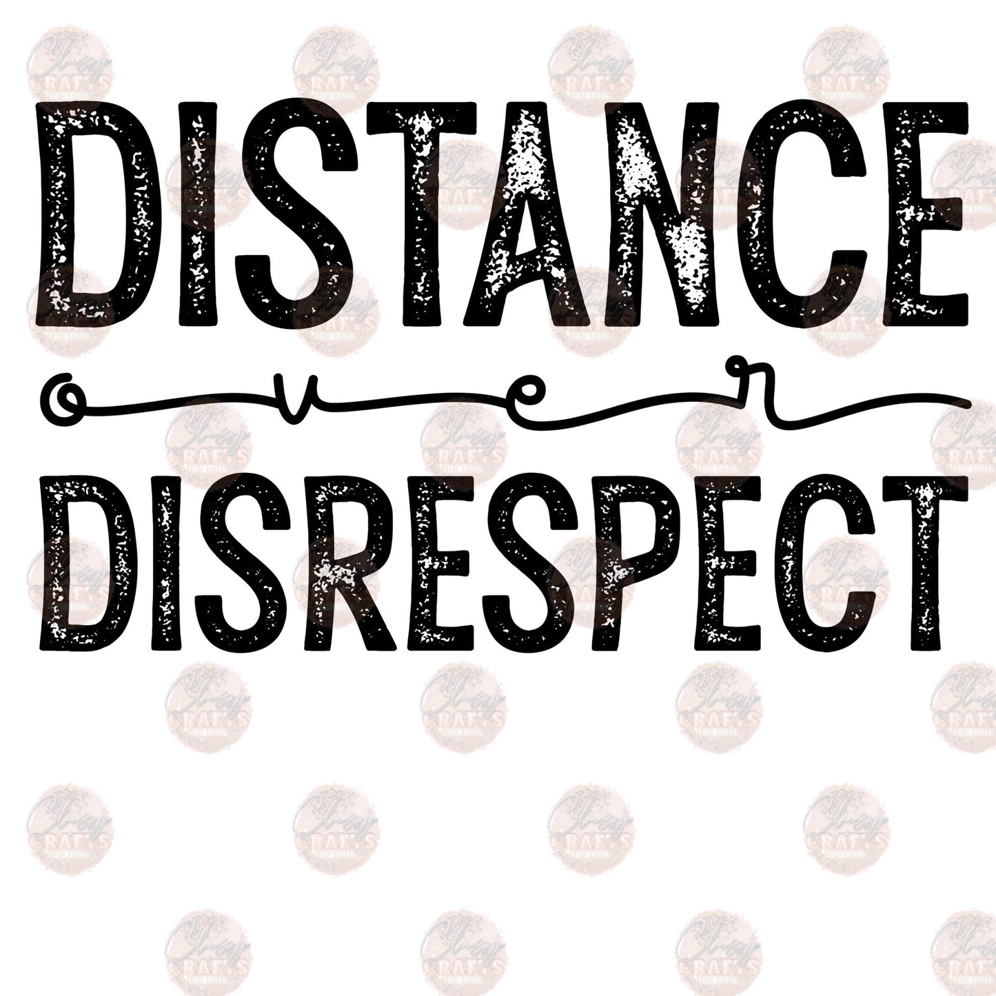 Distance Over Disrespect Transfer