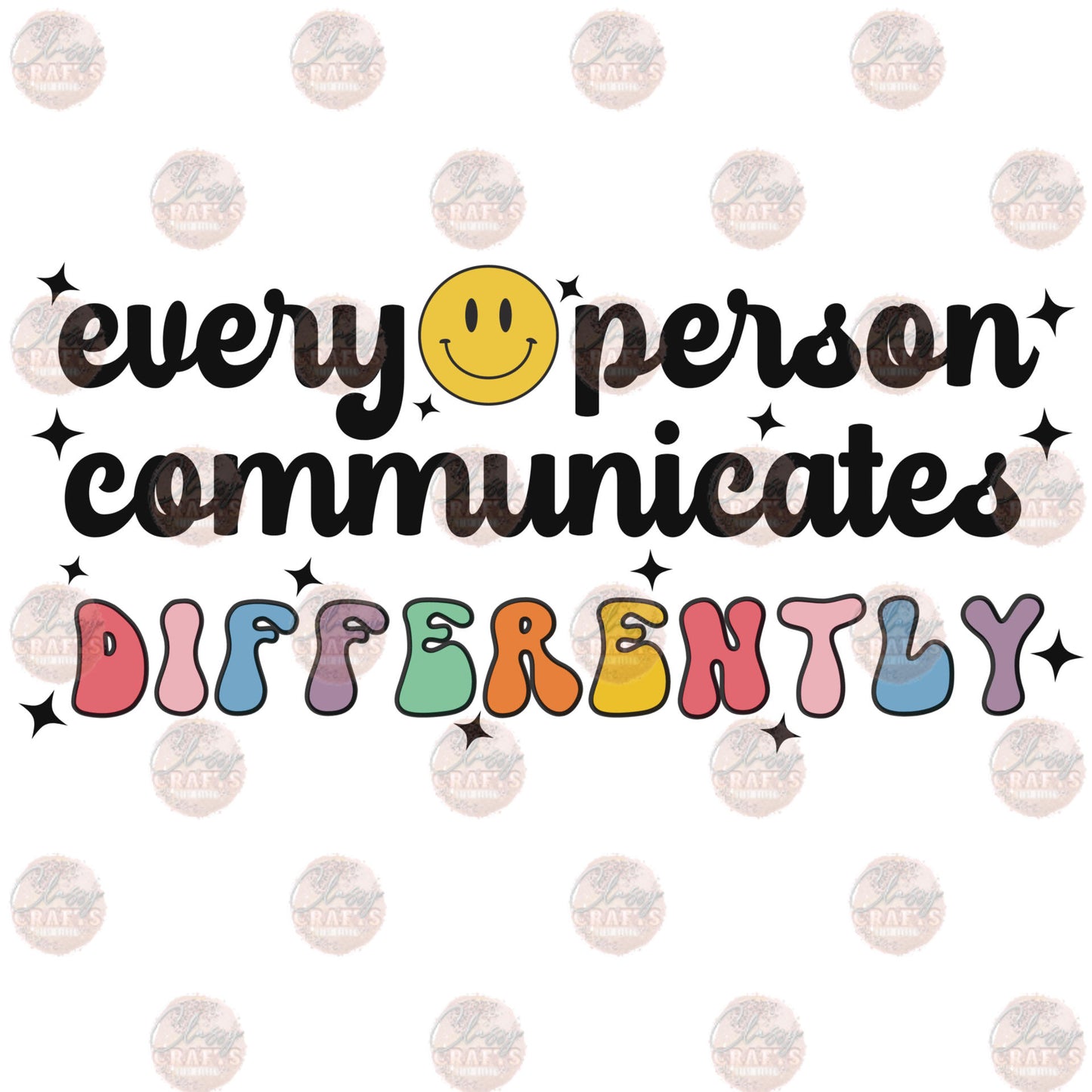 Everyone Communicates Differently Transfer