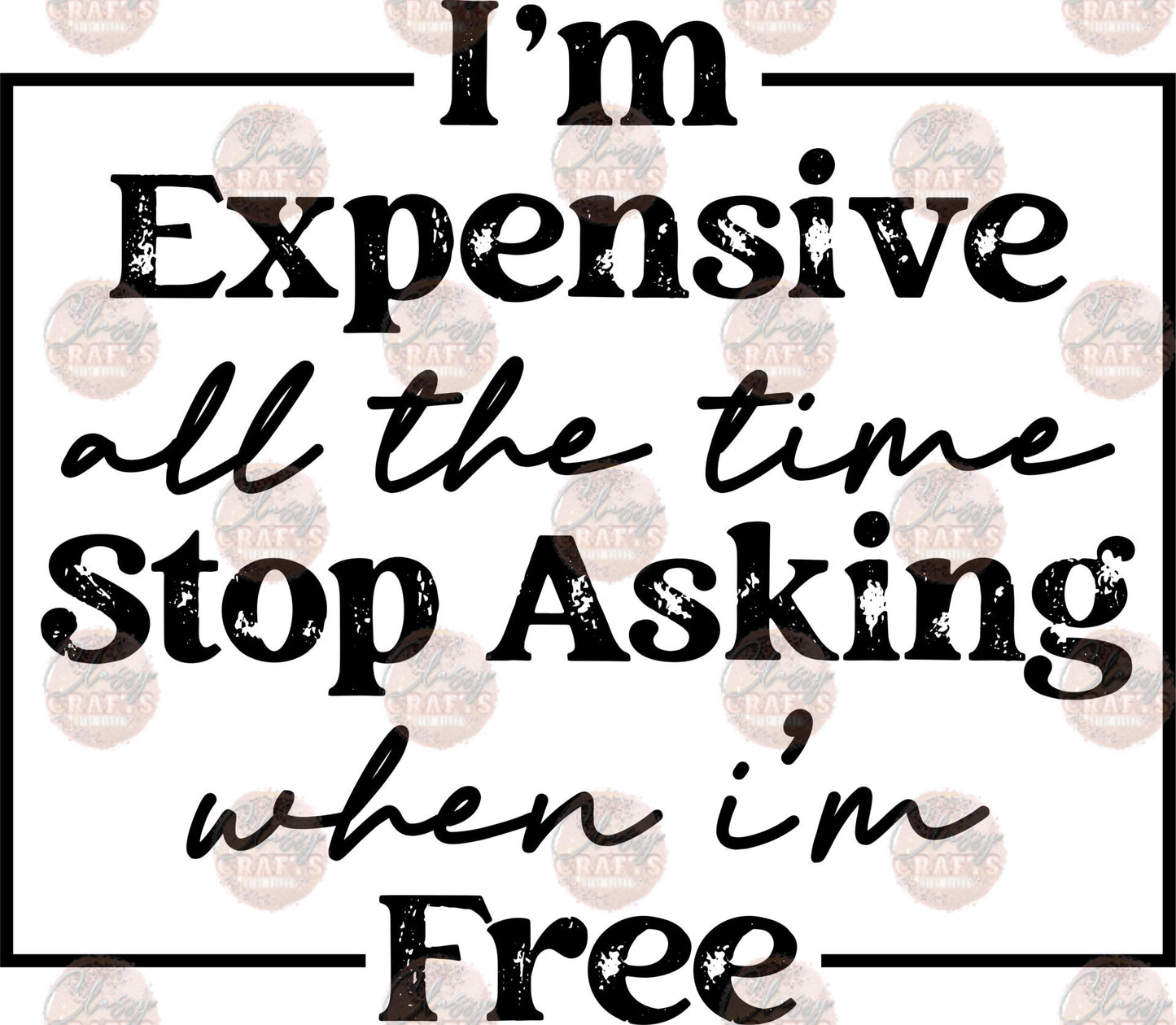 Expensive All The Time Transfer