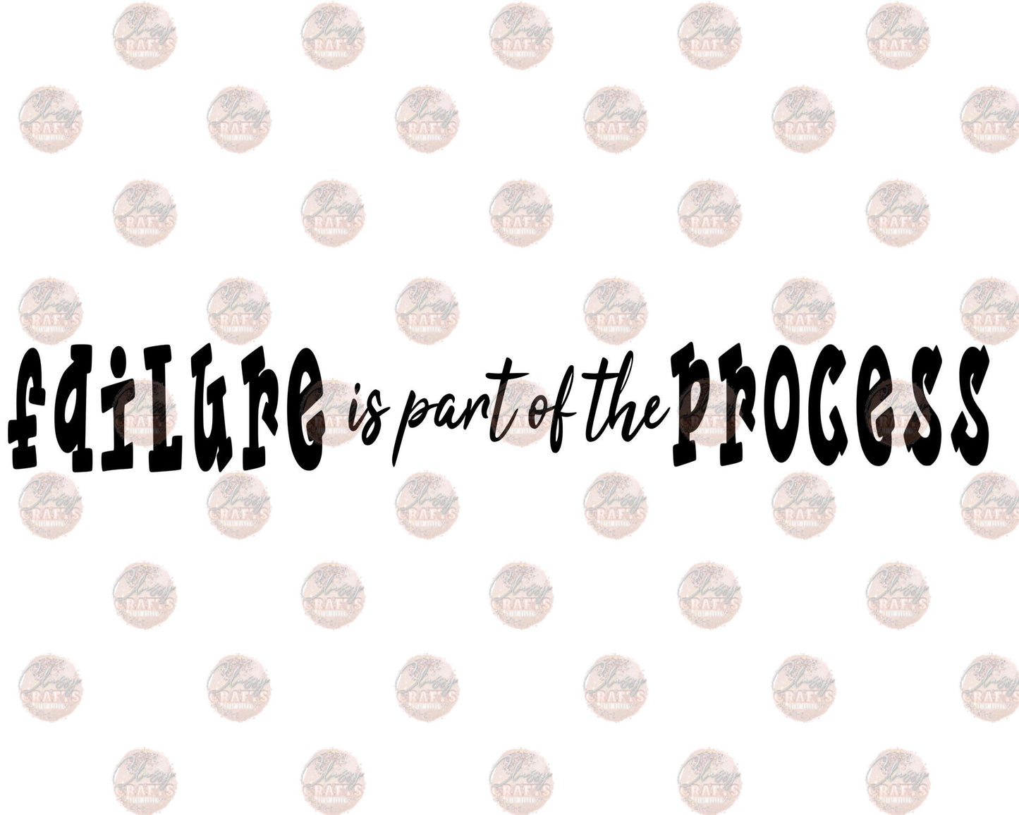 Failure & Process Transfer