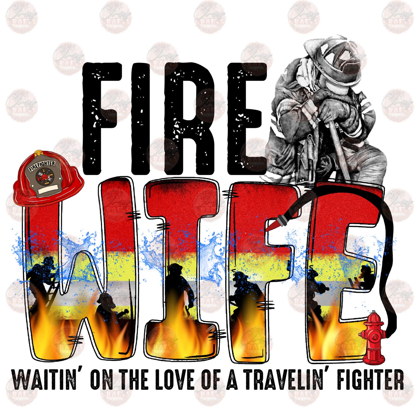 Fire Wife- Sublimation Transfer