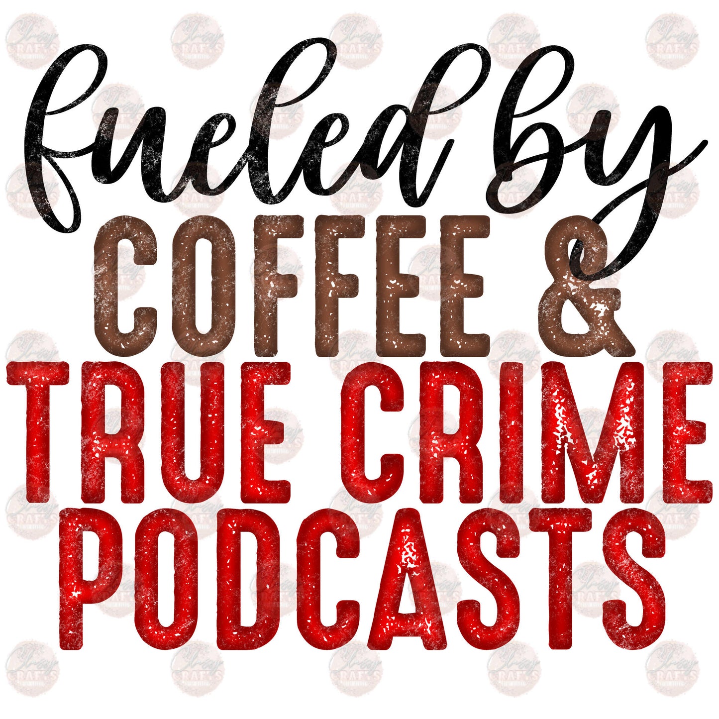 Fueled By True Crime Podcasts Transfer