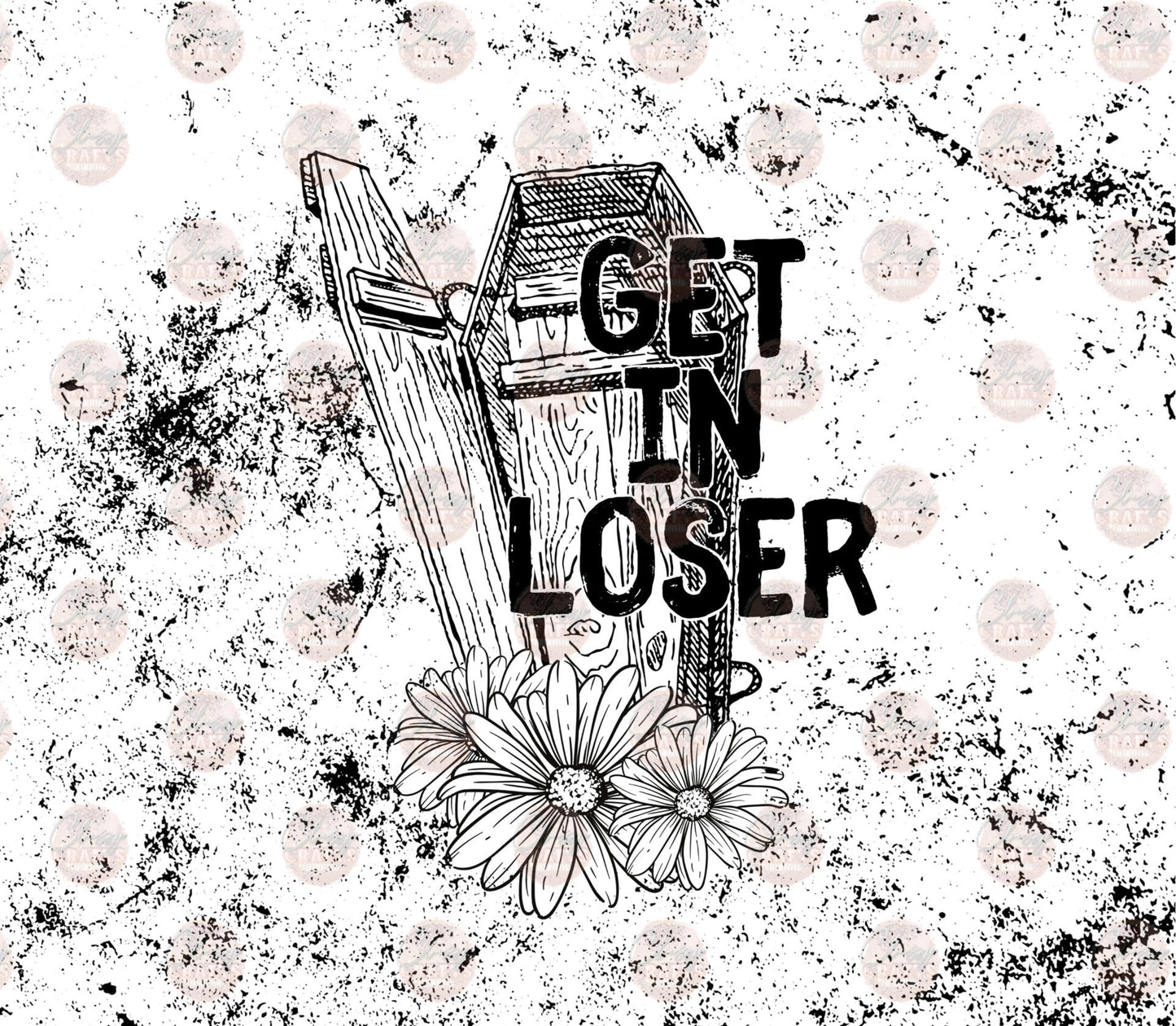 Get In Loser Floral Tumbler Wrap