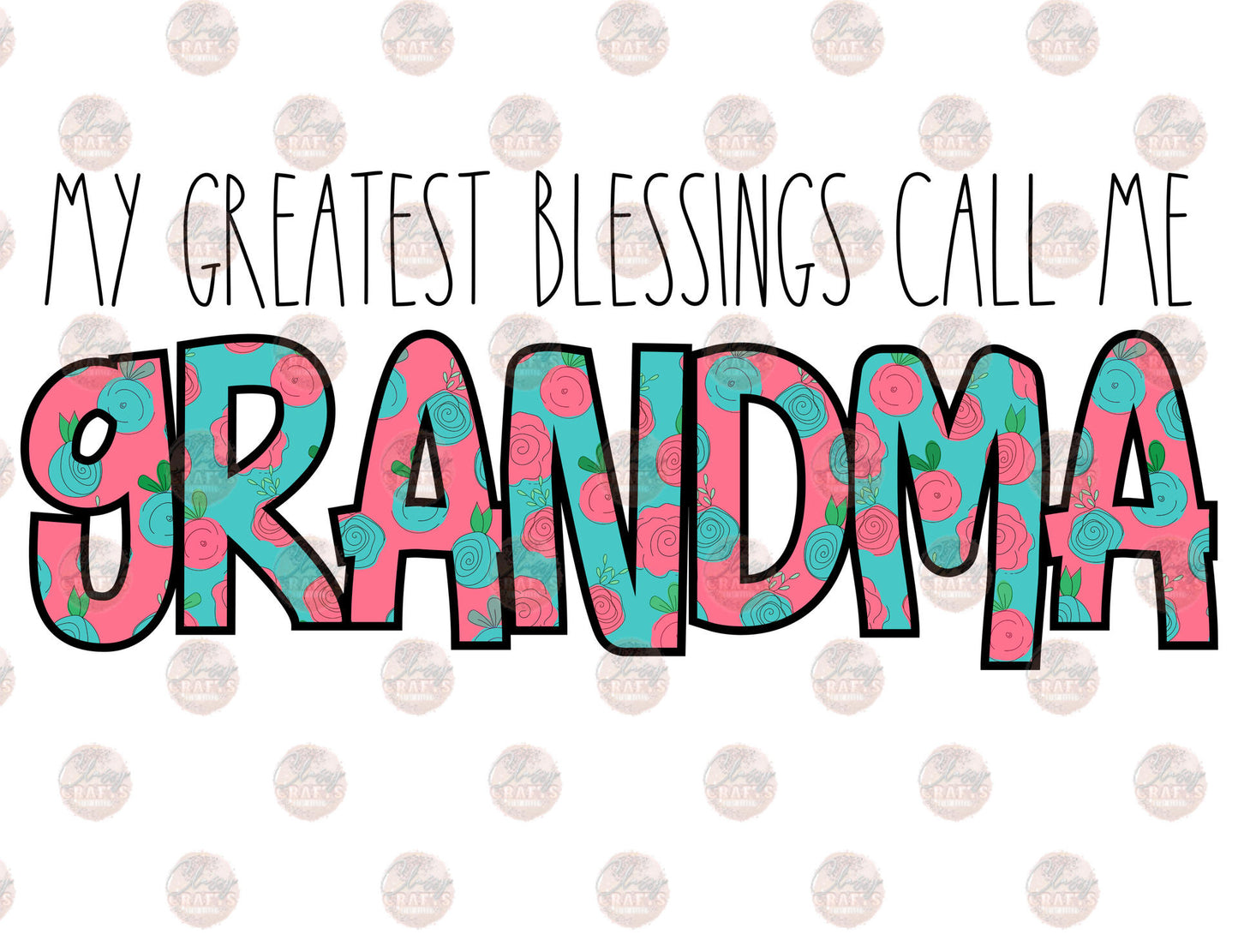 Greatest Blessings Grandma Transfer
