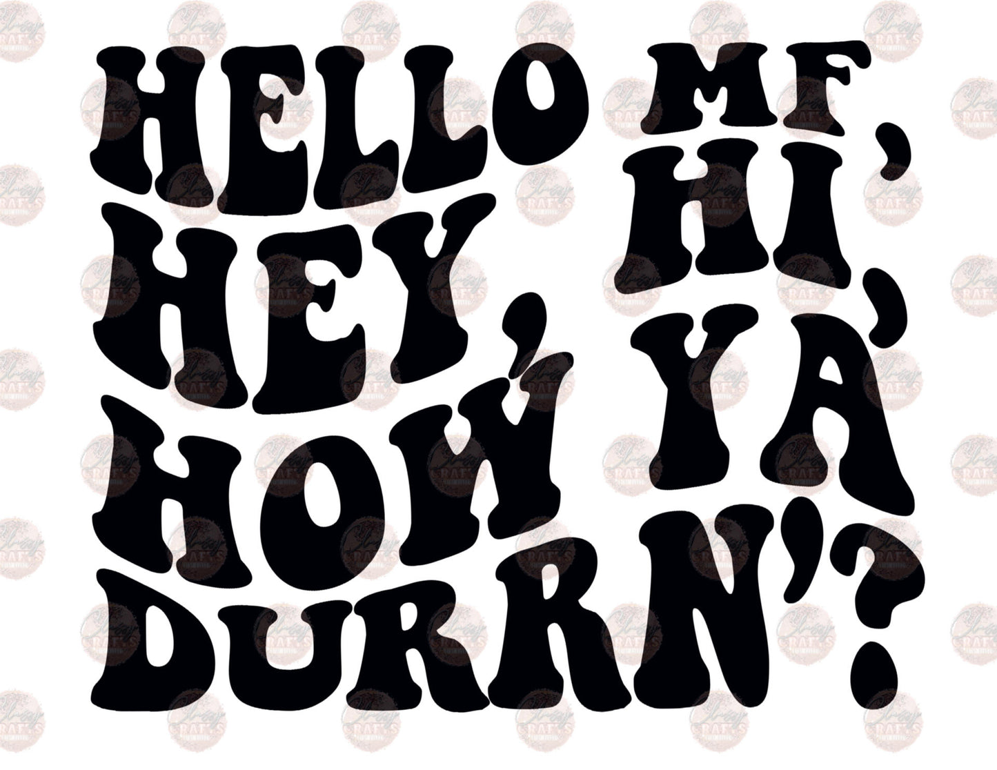 Hello, Hi, How Durnn 1 Transfer