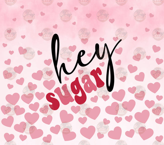 Hey Sugar Tumbler Wrap