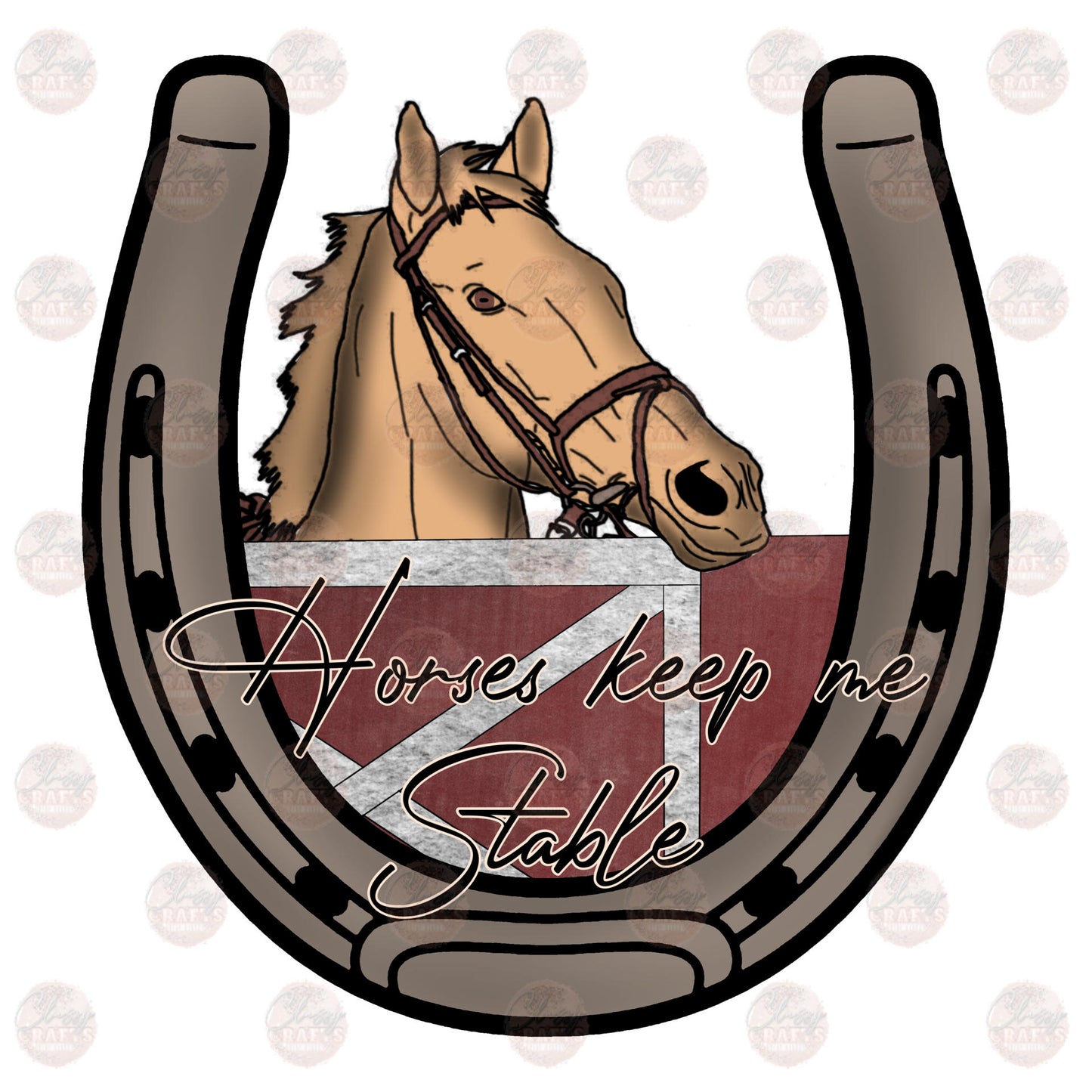 Horses Keep Me Stable Transfer