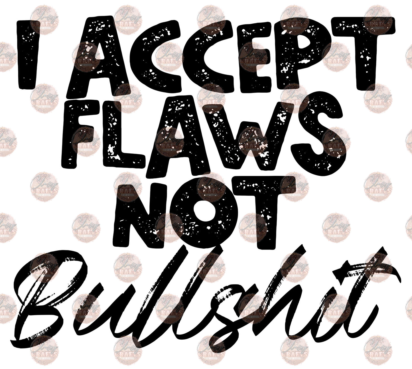I Accept Flaws Transfer