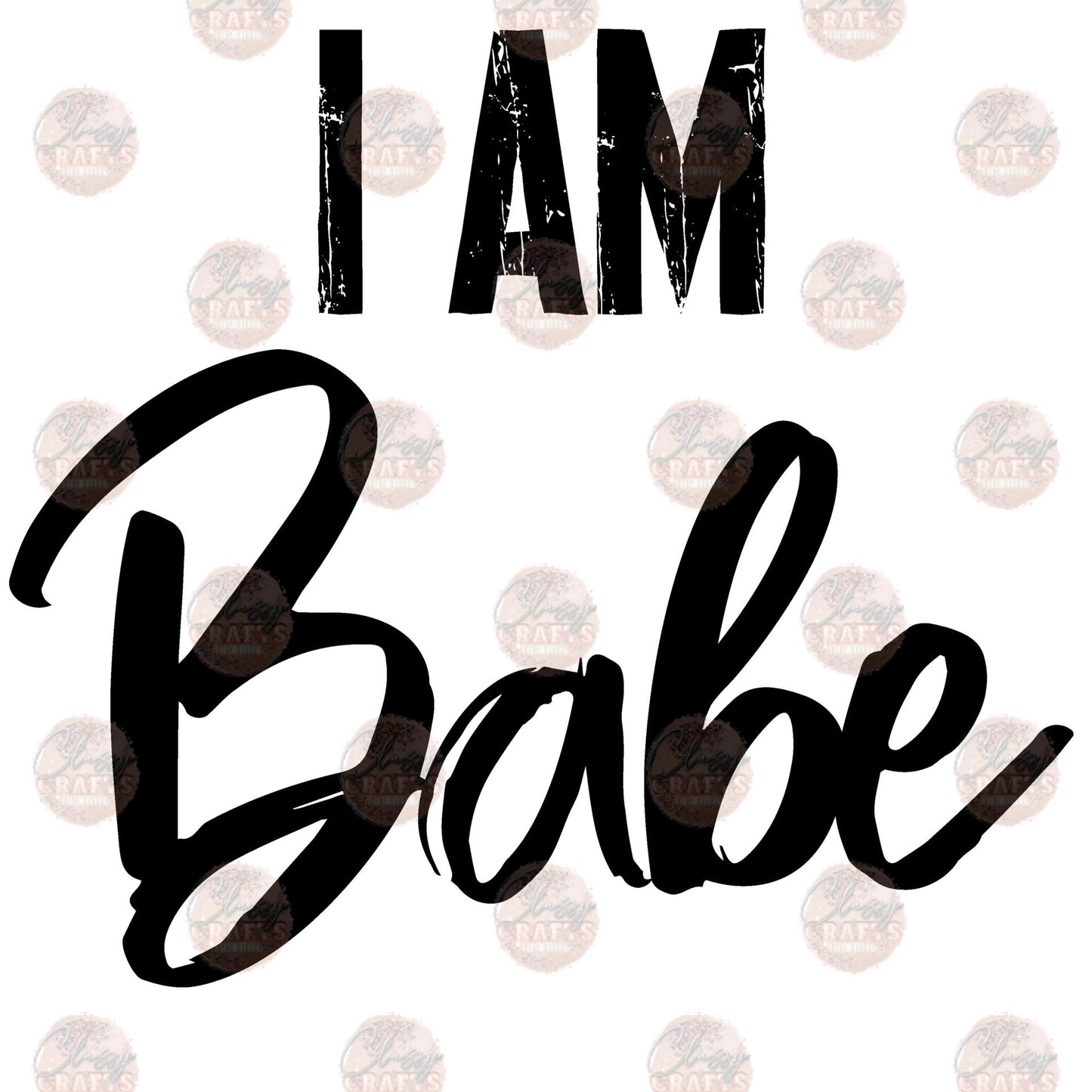 I Am Babe Transfer