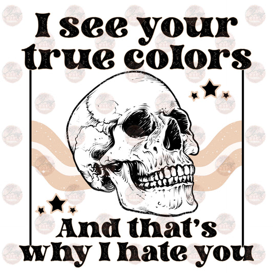 I See Your True Colors Transfer