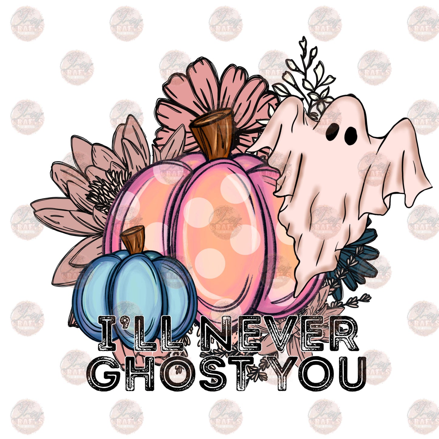 I'll Never Ghost You Transfer