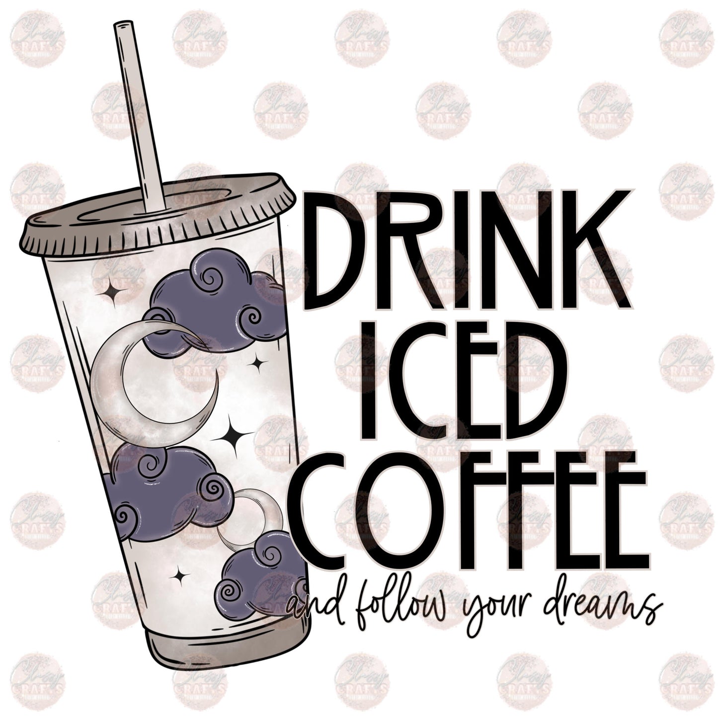 Iced Coffee Dreams Transfer