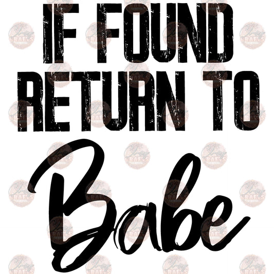 If Found Return To Babe- Sublimation Transfer
