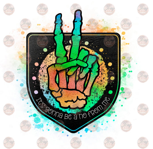 It's Gonna Be A No Transfer