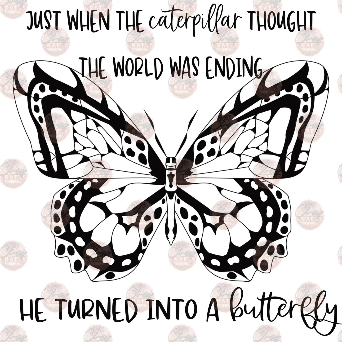 Just When The Caterpillar Thought Transfer