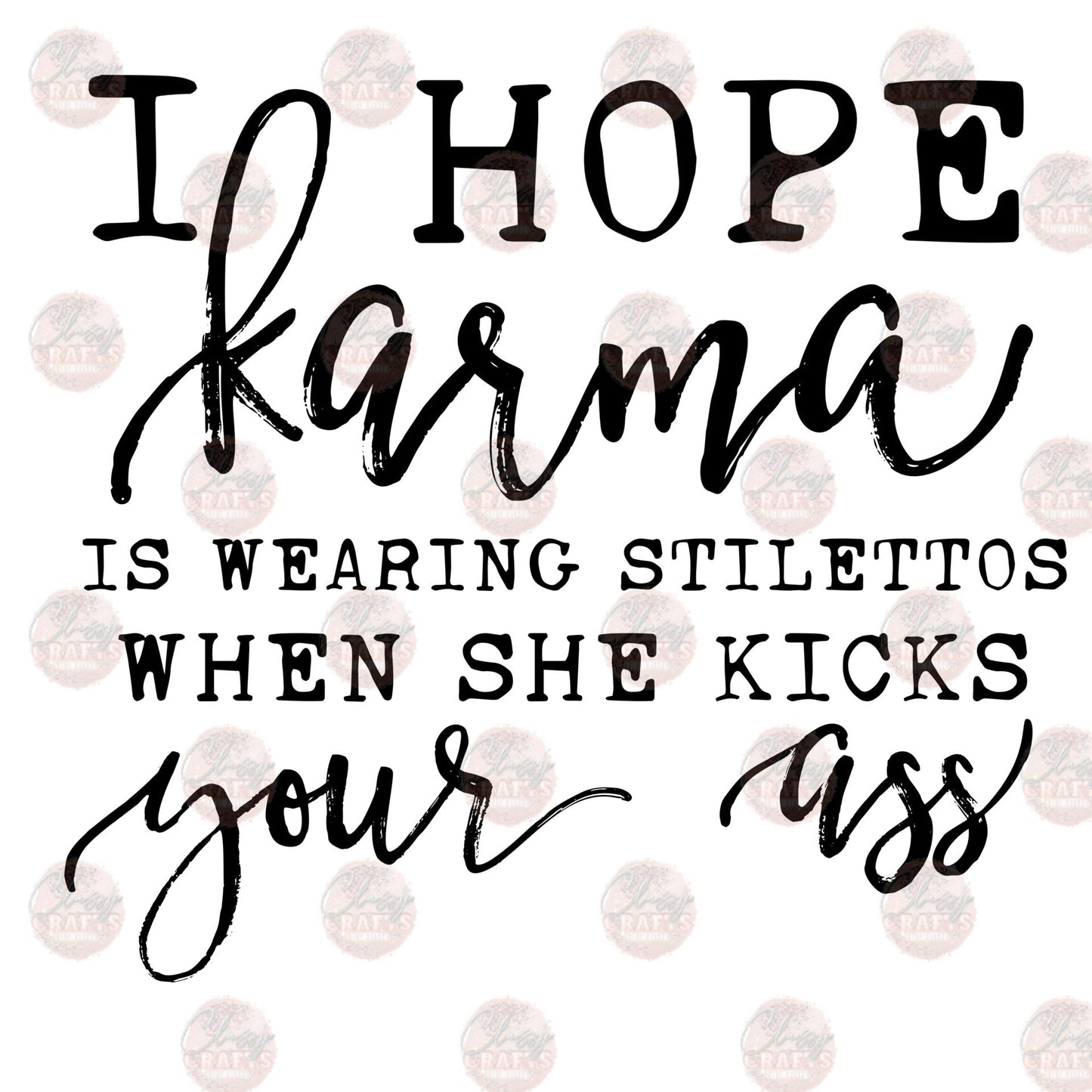 Karma Stilettos Transfer
