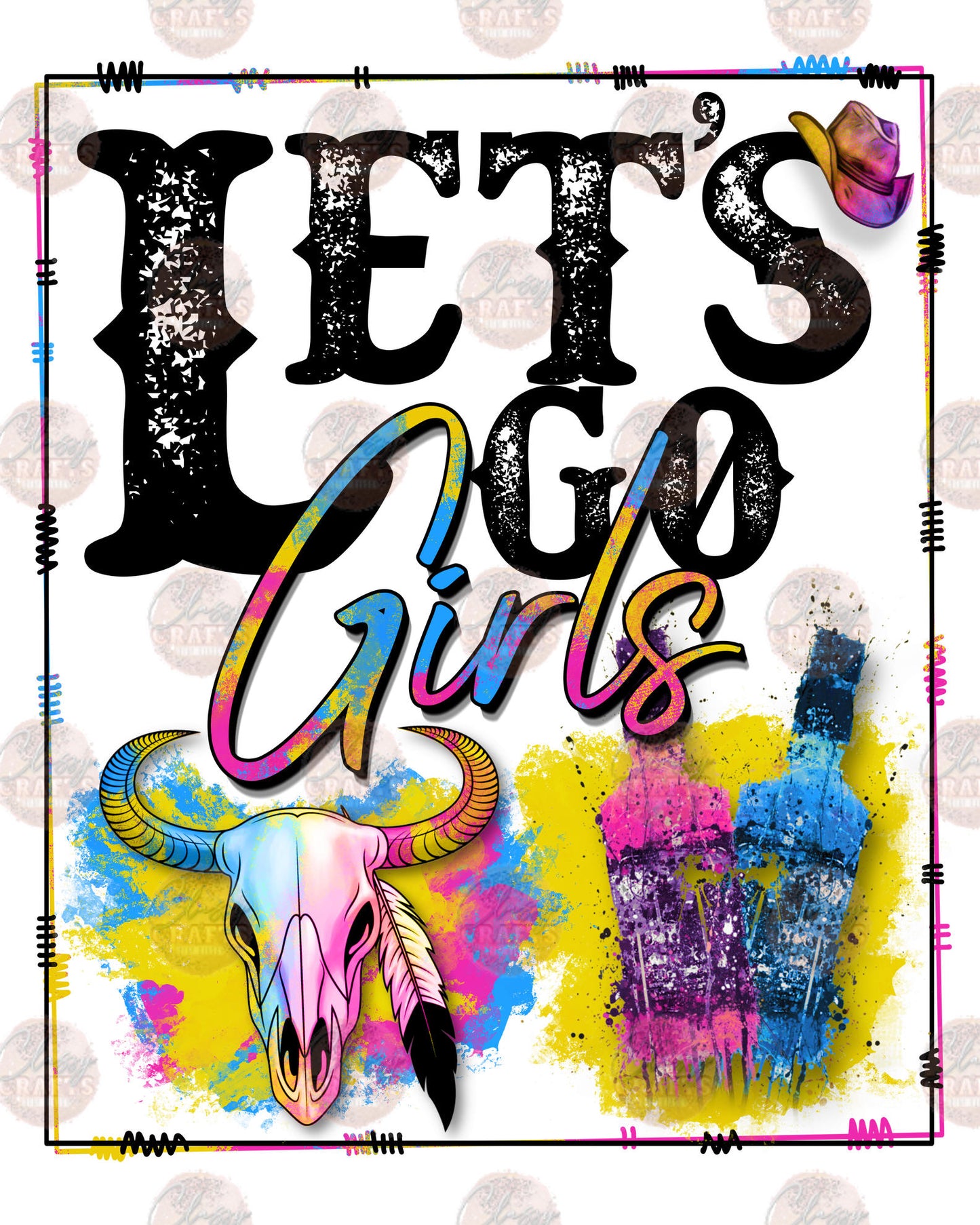 Lets Go Girls Tie Dye Transfer