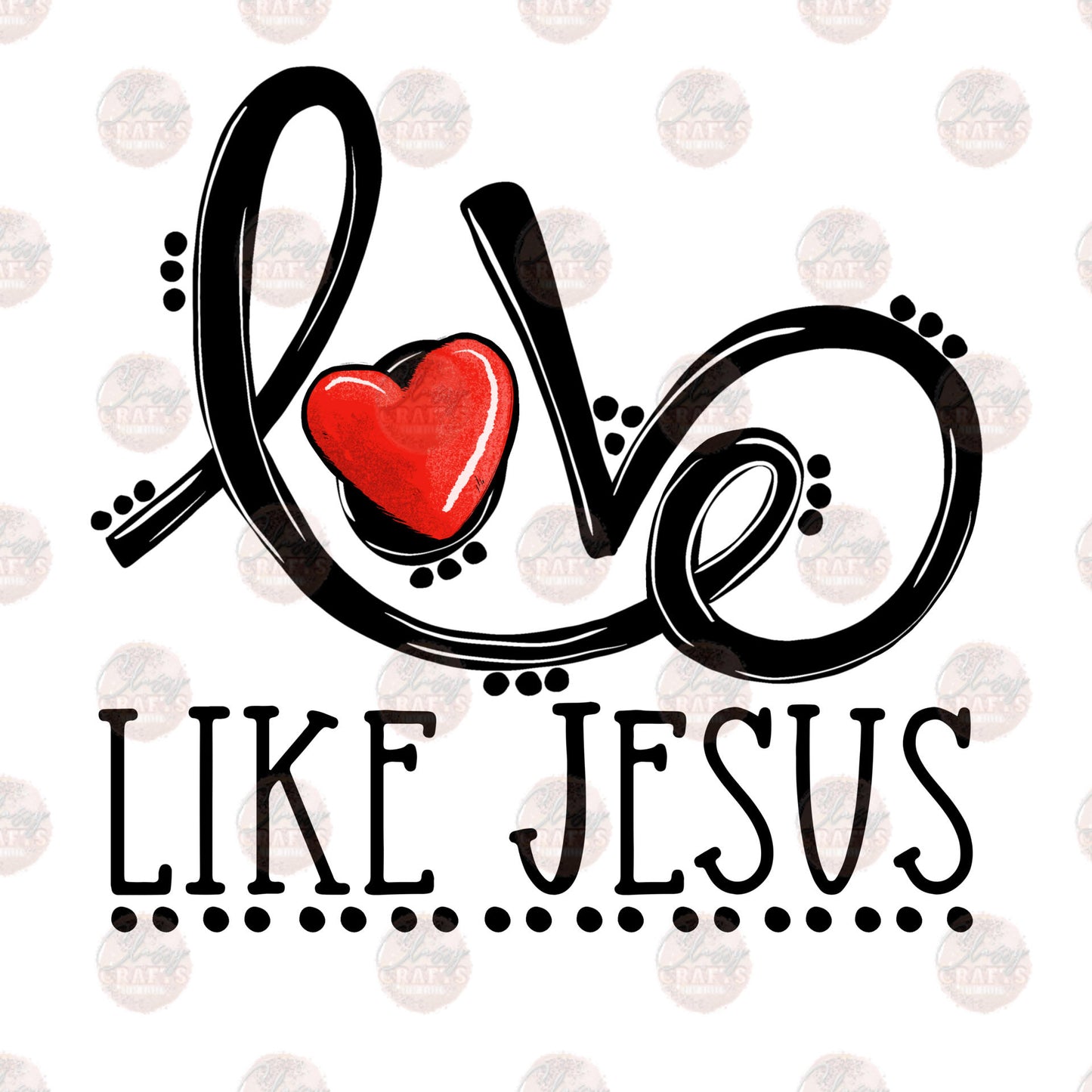 Love Like Jesus Transfer