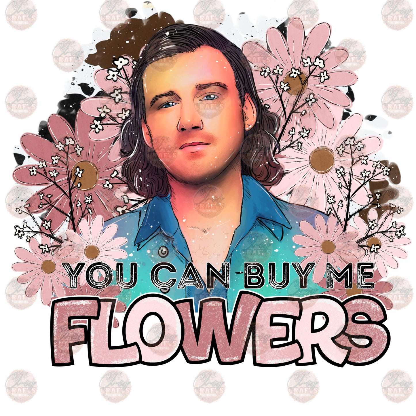 M.W. You Can Buy Me Flowers Transfer
