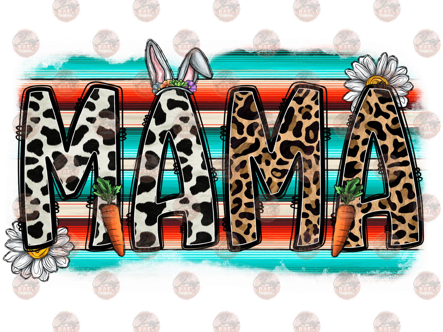 Mama Easter Serape Transfer