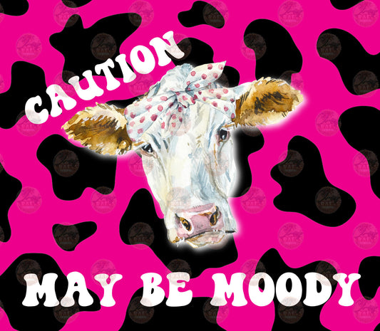 May Be Moody Tumbler Wrap