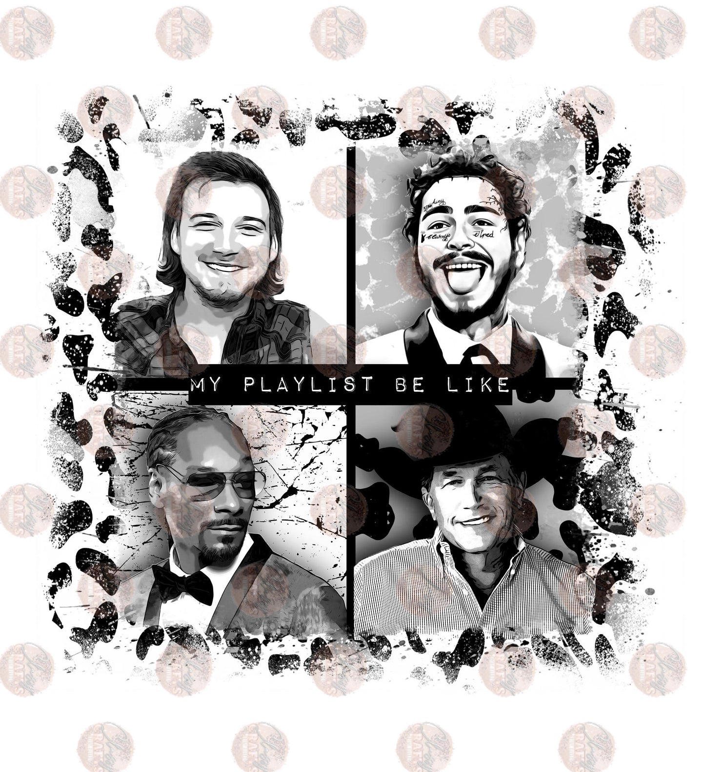 My Playlist Be Like Black & White Transfer