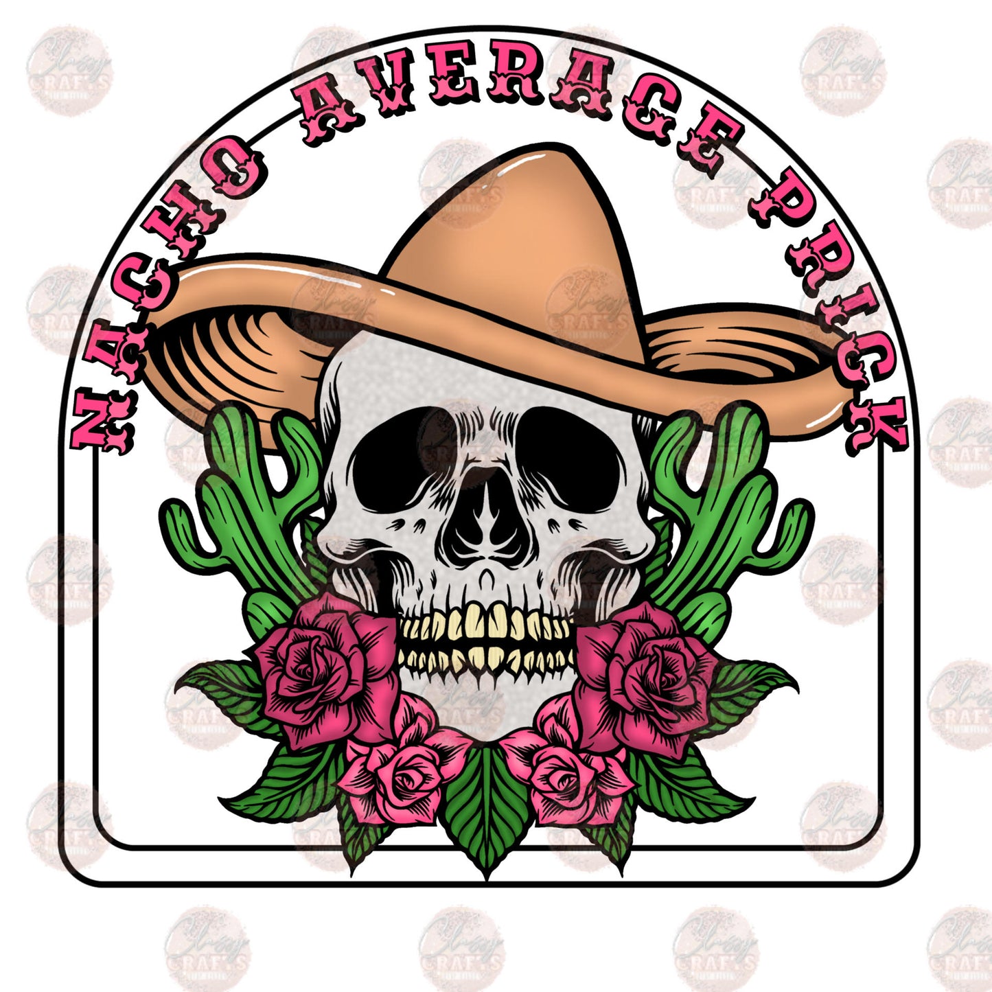 Nacho Average Prick Transfer